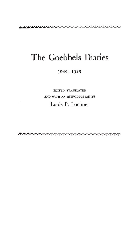 The Goebbels Diaries, 1942-1943