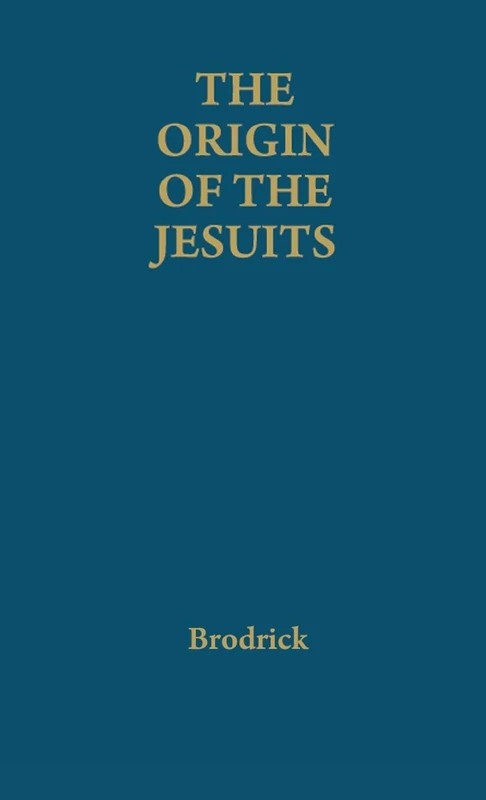 The Origin of the Jesuits