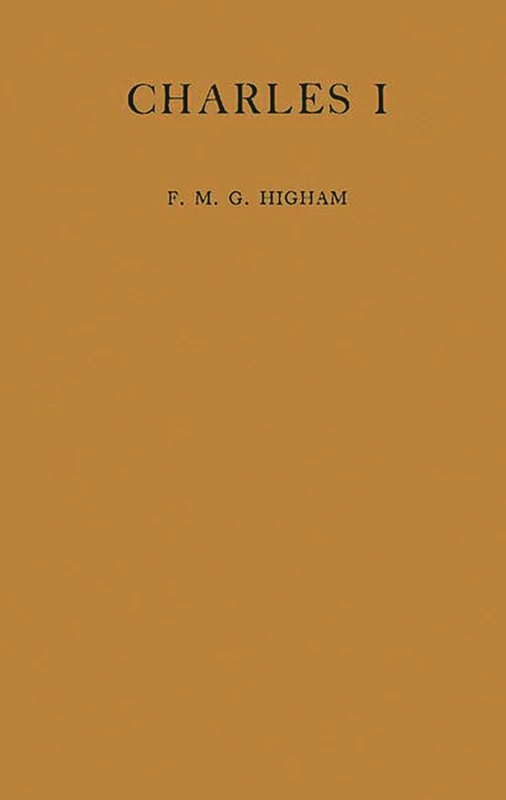 Charles I: A Study