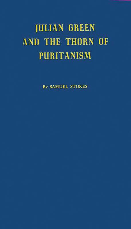 Julian Green and the Thorn of Puritanism