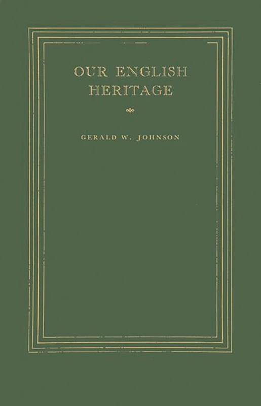 Our English Heritage (Peoples of America Series)