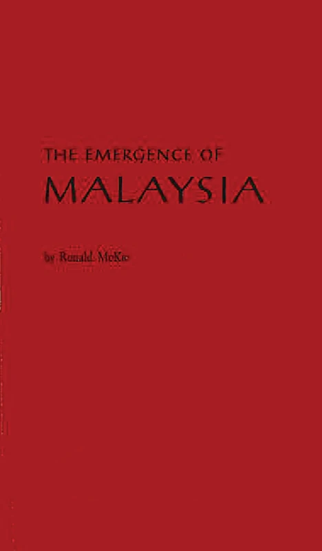 The Emergence of Malaysia