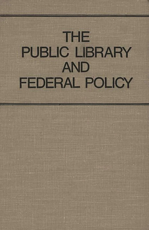 The Public Library and Federal Policy