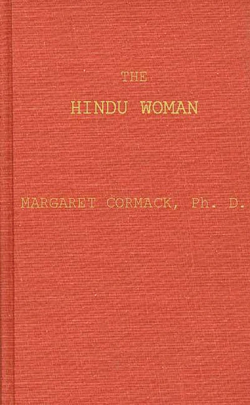 The Hindu Woman (Teachers College Studies in Education)