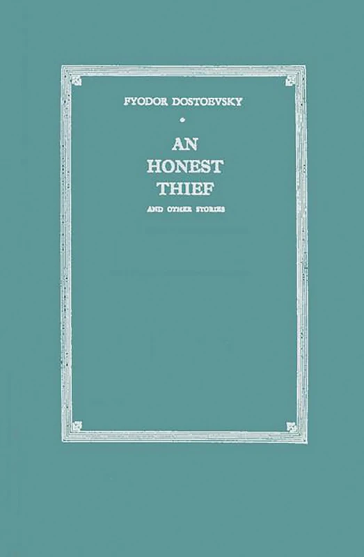 An Honest Thief, and Other Stories - Image 1