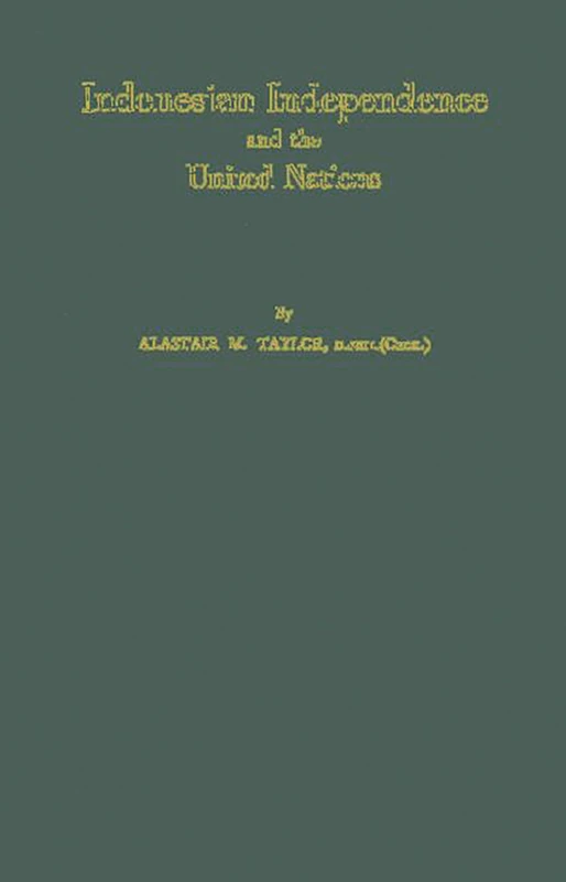 Indonesian Independence and the United Nations
