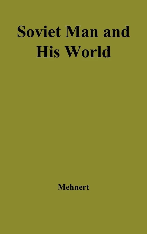 Soviet Man and His World