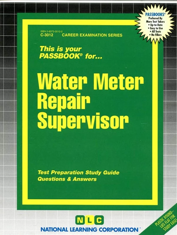 Water Meter Repair Supervisor: Passbooks Study Guide (Passbooks: Career Examination)
