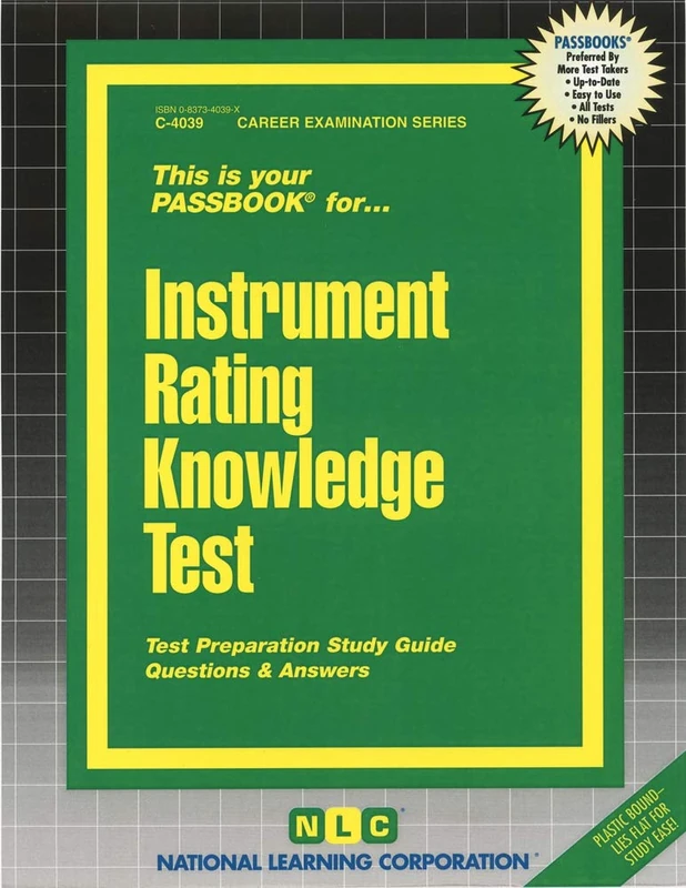 Instrument Rating Knowledge Test: Passbooks Study Guide (Passbooks: Career Examination)