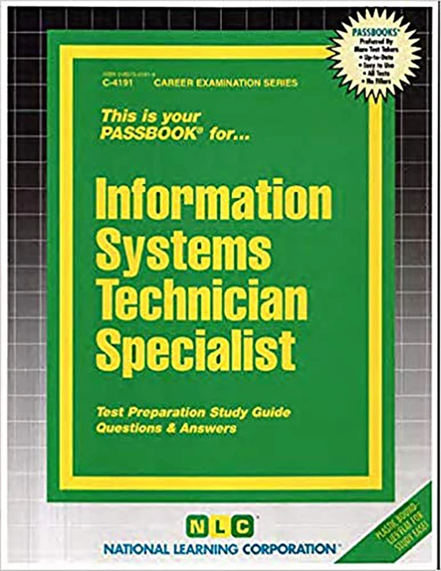 Information Systems Technician Specialist: Passbooks Study Guide (Passbooks Study Guide: Career Examination)