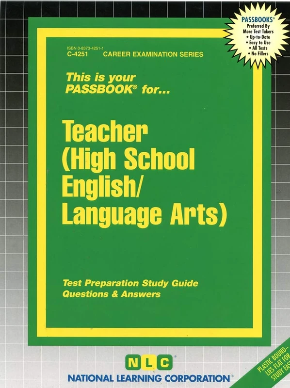Teacher (High School English/Language Arts): Passbooks Study Guide