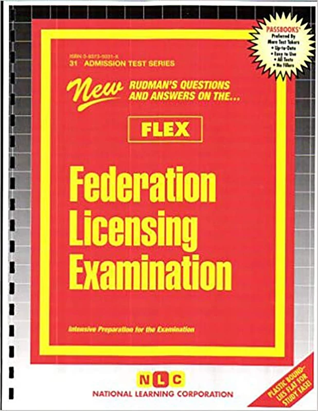 FEDERATION LICENSING EXAMINATION (FLEX): Passbooks Study Guide (Admission Test)