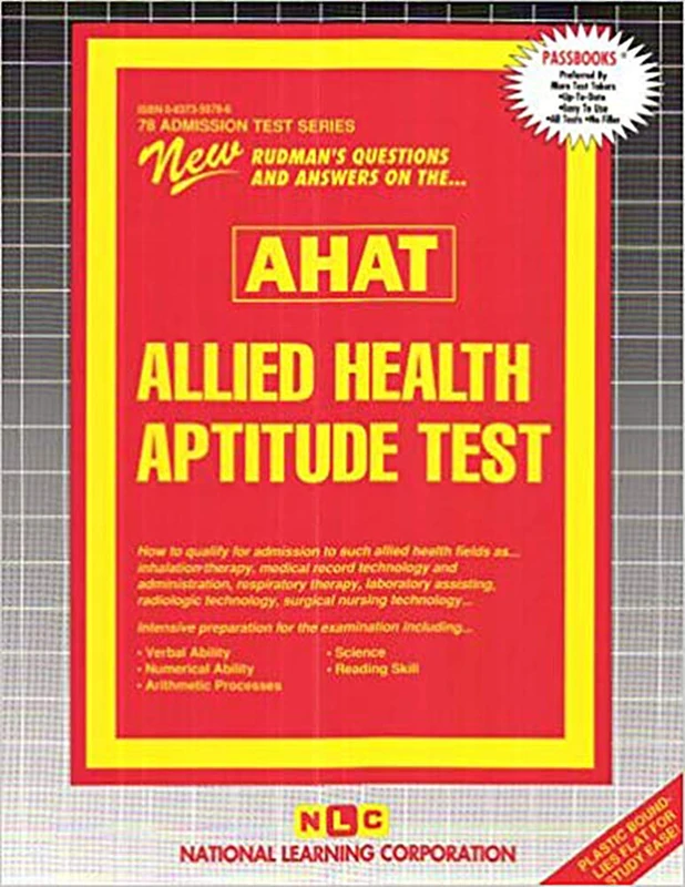 ALLIED HEALTH APTITUDE TEST (AHAT): Passbooks Study Guide (Admission Test)