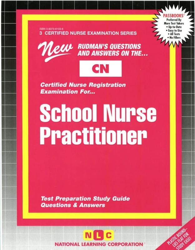SCHOOL NURSE PRACTITIONER: Passbooks Study Guide (Certified Nurse Examination Series)