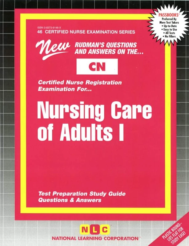 NURSING CARE OF ADULTS I: Passbooks Study Guide