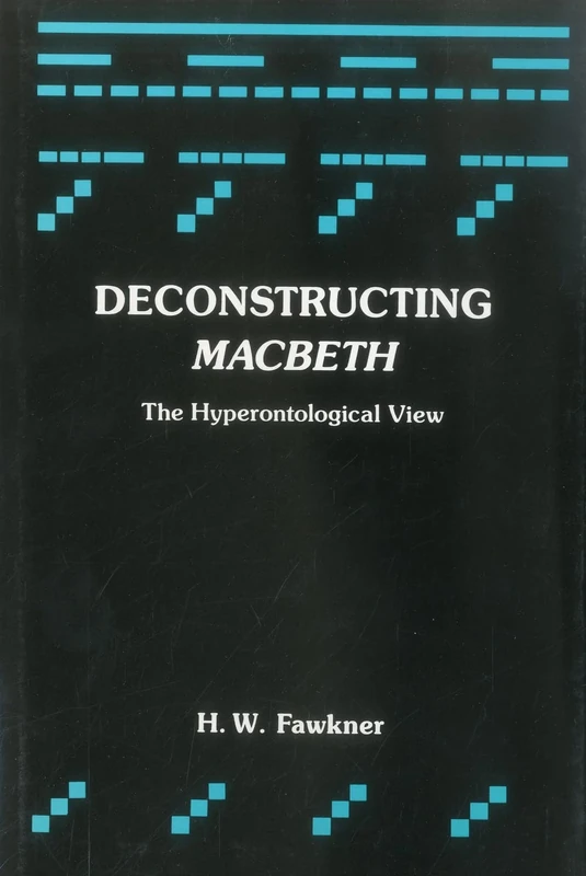 Deconstructing "Macbeth": The Hyperontological View