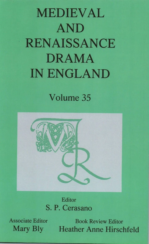 Medieval and Renaissance Drama in England: 35
