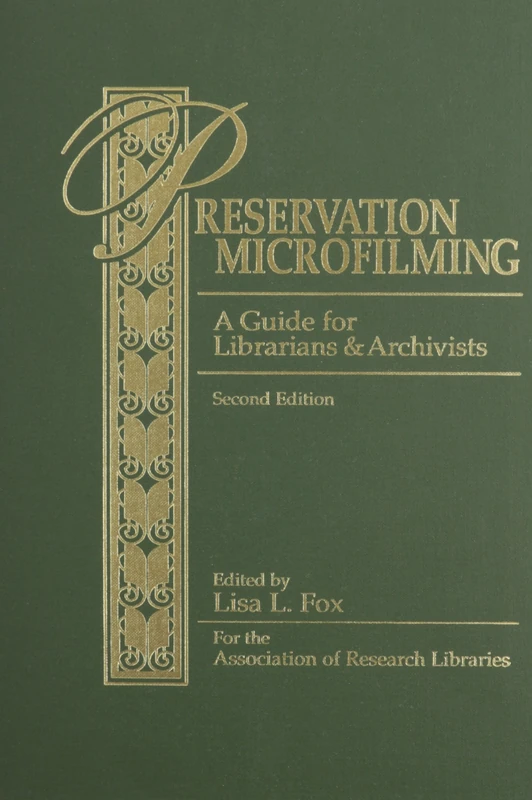 Preservation Microfilming: A Guide for Librarians and Archivists