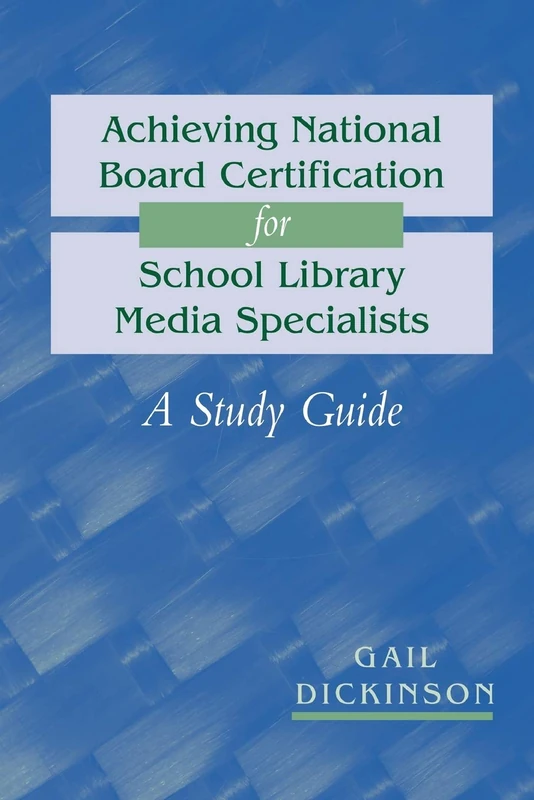 Achieving National Board Certification for School Library Media Specialists: A Study Guide (ALA Editions) - Image 1