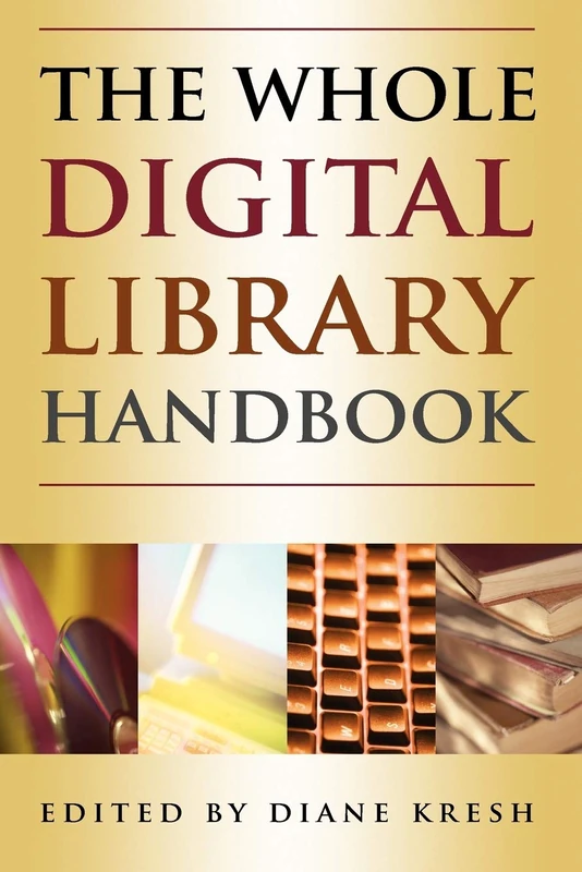 The Whole Digital Library Handbook