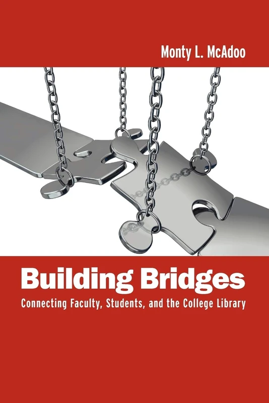Building Bridges: Connecting Faculty, Students, and the College Library - Image 1