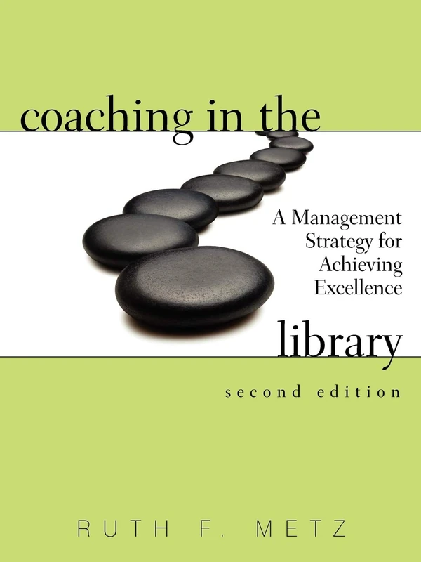 Coaching in the Library: A Management Strategy for Achieving Excellence - Image 1