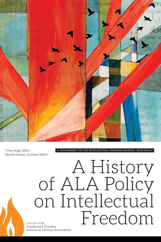 A History of ALA Policy on Intellectual Freedom: A Supplement to the Intellectual Freedom Manual - Image 1