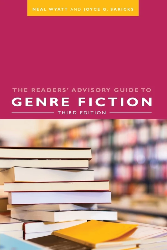 The Readers' Advisory Guide to Genre Fiction