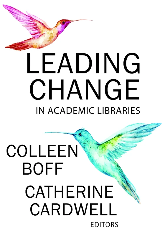 Leading Change in Academic Libraries - Image 1