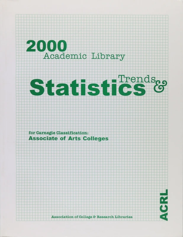 2000 Academic Library Trends & Statistics:Carne
