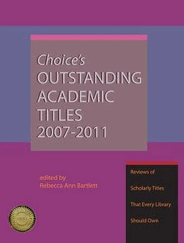 ChoiceÔÇÖs Outstanding Academic Titles 2007-2011 - Image 1