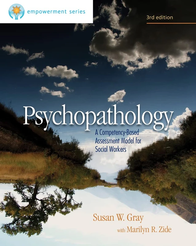 Brooks/Cole Empowerment Series: Psychopathology: A Competency-Based Assessment Model for Social Workers