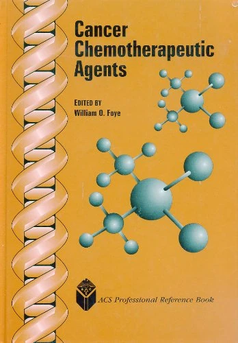 Cancer Chemotherapeutic Agents (ACS Professional Reference Book)