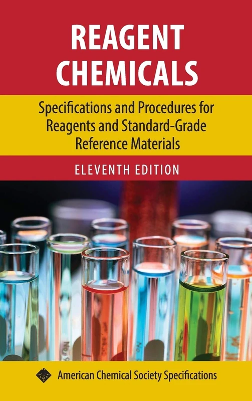 Reagent Chemicals: Specifications and Procedures for Reagents and Standard-Grade Reference Materials (ACS Professional Reference Book) - Image 1