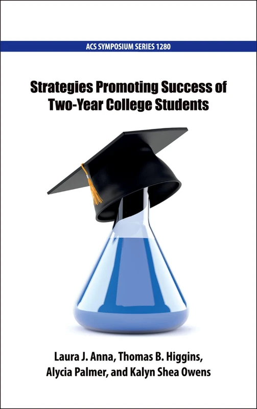 Strategies Promoting Success of Two-Year College Students (ACS Symposium Series)