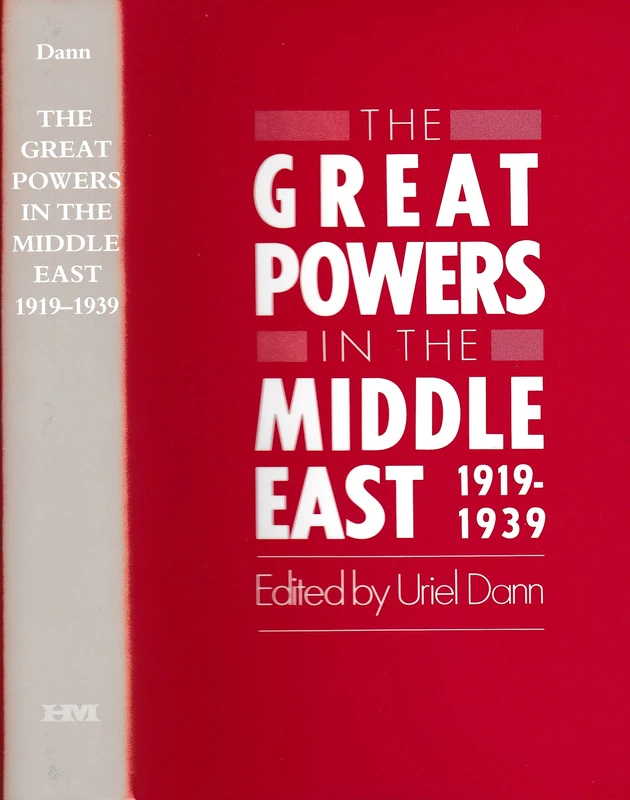 Great Powers in the Middle East, 1919-1939