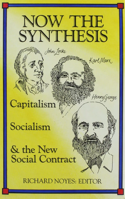 Now the Synthesis: Capitalism, Socialism, and the New Social Contract