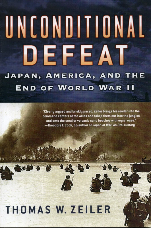 Unconditional Defeat: Japan, America, and the End of World War II (Total War: New Perspectives on World War II): 2 (War and Society)