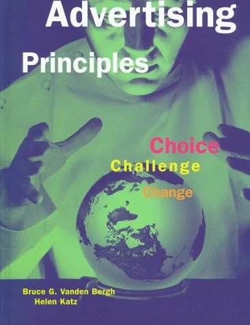 Advertising Principles: Choice, Challenge, Change - Image 1