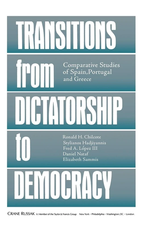 Transitions From Dictatorship To Democracy: Comparative Studies Of Spain, Portugal And Greece