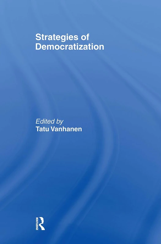 Taylor & Francis - Strategies Of Democratization Book