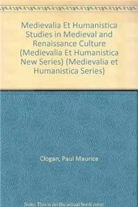 Medievalia Et Humanistica Studies in Medieval and Renaissance Culture (Medievalia Et Humanistica New Series): 010