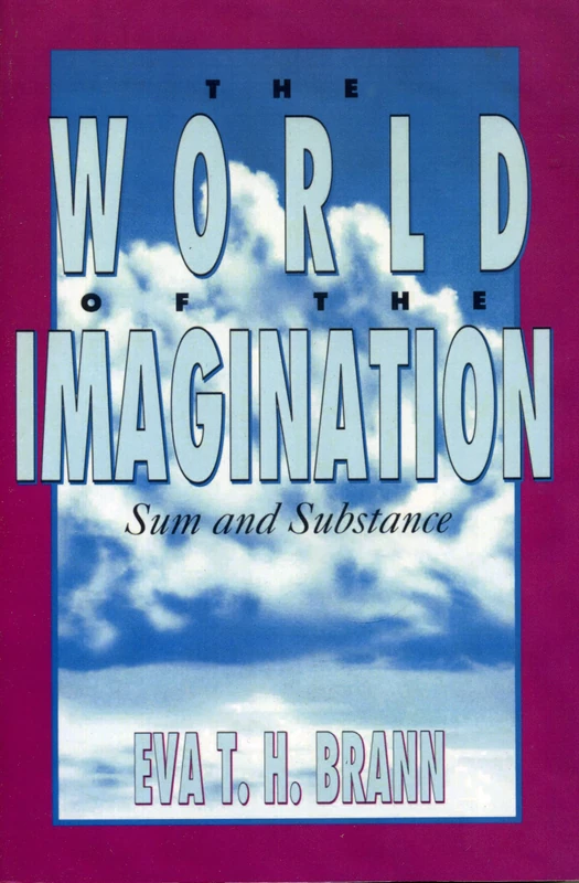 The World of the Imagination: Sum and Substance