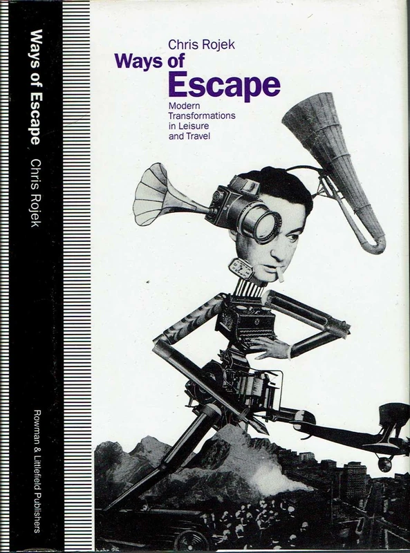 Ways of Escape: Modern Transformation in Leisure and Travel (Postmodern Social Futures) - Image 1