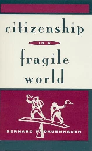 Citizenship in a Fragile World (Studies in Social, Political, and Legal Philosophy)