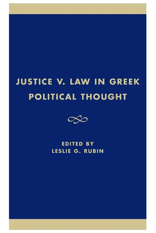 Justice v. Law in Greek Political Thought (Politikos): 3