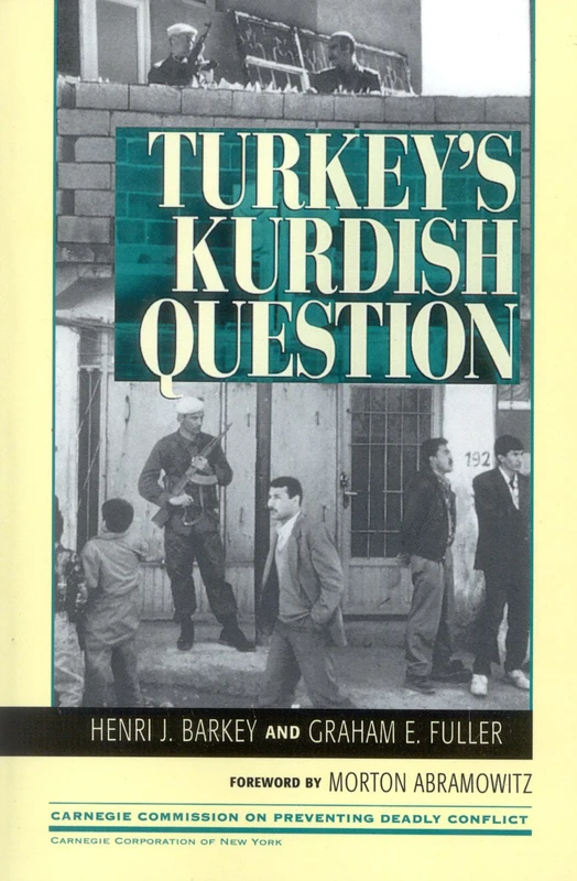 Turkey's Kurdish Question (Carnegie Commission on Preventing Deadly Conflict)