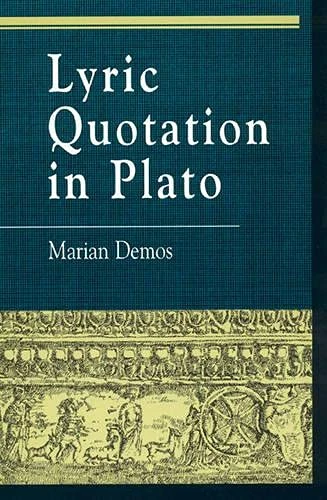Lyric Quotation in Plato (Greek Studies: Interdisciplinary Approaches)