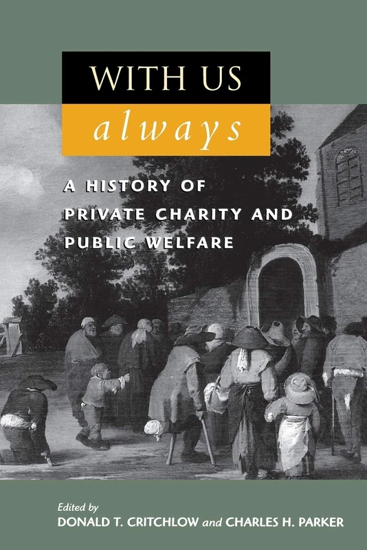 With Us Always: a History of Private Charity and Public Welfare (Criticism)