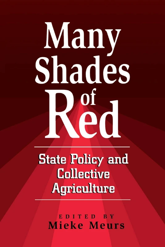 Many Shades of Red: State Policy and Collective Agriculture